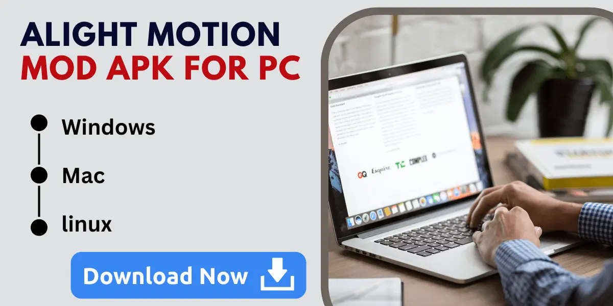 Alight Motion Mod Apk for Pc Free Download Windows Mac Alight Motion Mod Apk for Pc Free Download Windows Mac