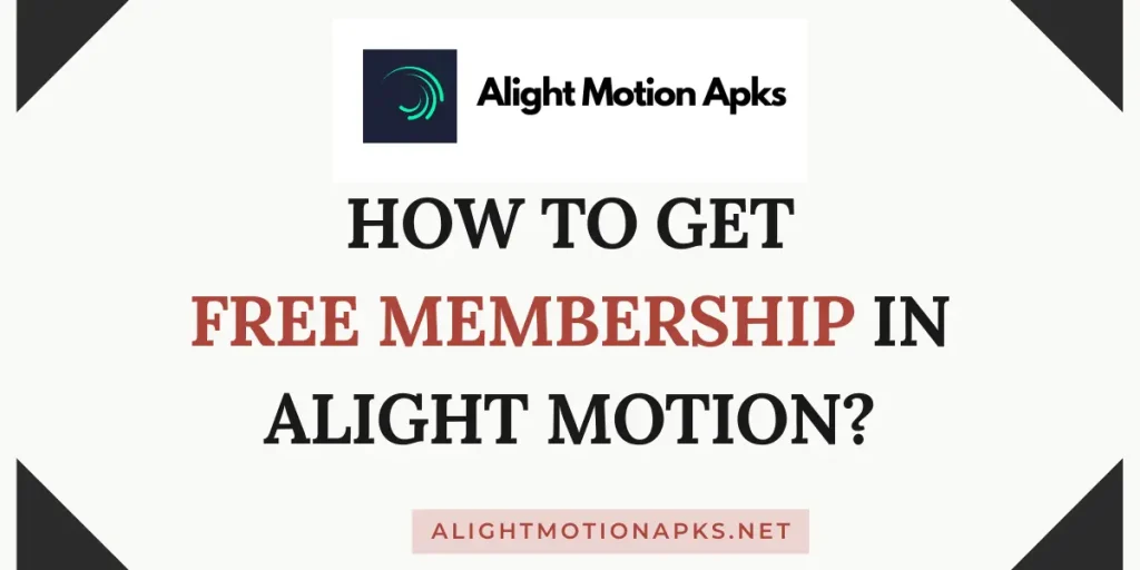 How to get free membership in alight motion