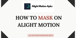 How to mask on Alight Motion